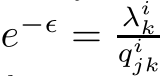  e−ǫ = λikqijk