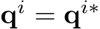  qi = qi∗