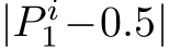  |P i1−0.5|