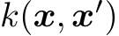  k(x, x′)