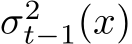 σ2t−1(x)