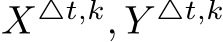 X△t,k, Y △t,k
