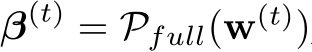 β(t) = Pfull(w(t))