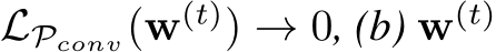  LPconv(w(t)) → 0, (b) w(t) 