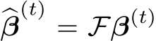 �β(t) = Fβ(t)