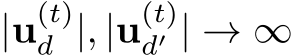  |u(t)d |, |u(t)d′ | → ∞
