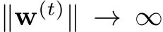  ∥w(t)∥ → ∞