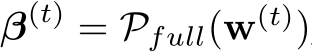 β(t) = Pfull(w(t))