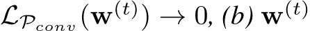  LPconv(w(t)) → 0, (b) w(t) 