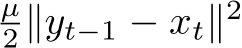 µ2 ∥yt−1 − xt∥2