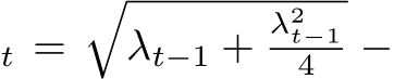 t =�λt−1 +λ2t−14 −