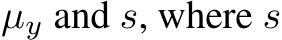  µy and s, where s