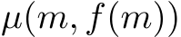 µ(m, f(m))