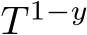  T 1−y