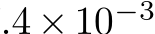 .4 × 10−3