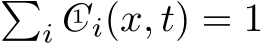 �i C1 i(x, t) = 1