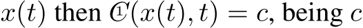  x(t) then C1 (x(t), t) = c, being c