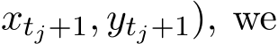 xtj+1, ytj+1), we