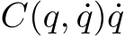  C(q, ˙q) ˙q