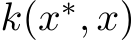  k(x∗, x)