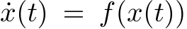 ˙x(t) = f(x(t))