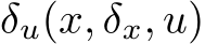  δu(x, δx, u)