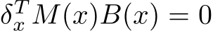  δTx M(x)B(x) = 0