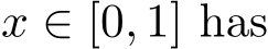  x ∈ [0, 1] has
