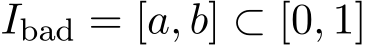  Ibad = [a, b] ⊂ [0, 1]