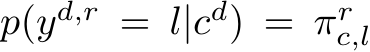  p(yd,r = l|cd) = πrc,l