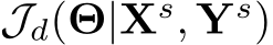 Jd(Θ|Xs, Ys)