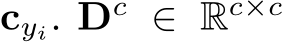  cyi. Dc ∈ Rc×c