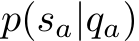 p(sa|qa)