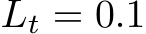  Lt = 0.1