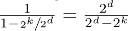 11−2k/2d = 2d2d−2k