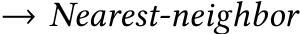  → Nearest-neighbor