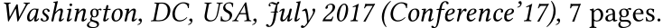 Washington, DC, USA, July 2017 (Conference’17), 7 pages.