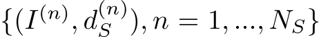 {(I(n), d(n)S ), n = 1, ..., NS}