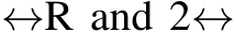 ↔R and 2↔