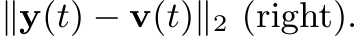  ∥y(t) − v(t)∥2 (right).