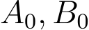 A0, B0