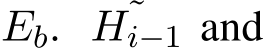  Eb. ˜Hi−1 and