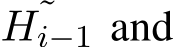 ˜Hi−1 and