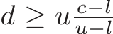  d ≥ u c−lu−l