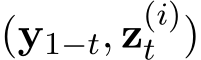  (y1−t, z(i)t )