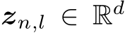  zn,l ∈ Rd