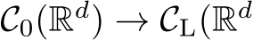  C0(Rd) → CL(Rd