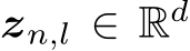  zn,l ∈ Rd