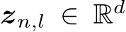  zn,l ∈ Rd