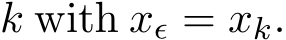  k with xǫ = xk.